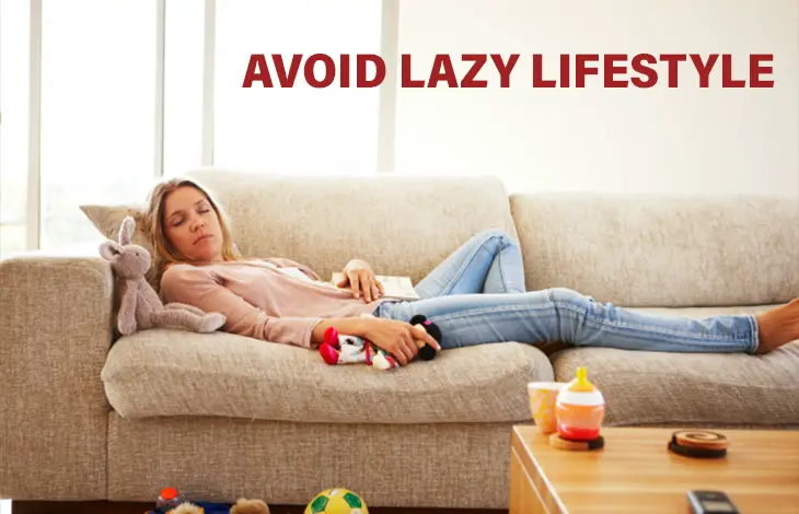 Avoid Lazy Lifestyle: Great Leader