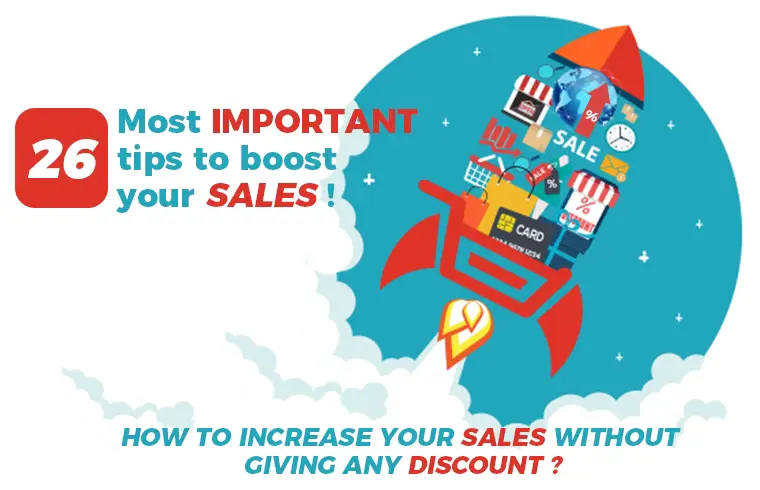 Photo of How to increase sales ? | 26 Most important tips to boost your sales !