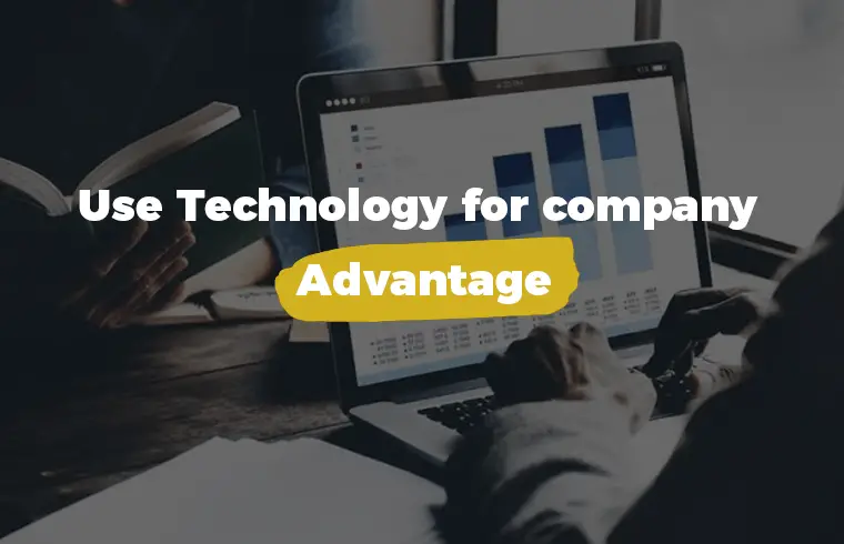 26 Most important tips to boost your sales: Use Technology for company Advantage