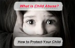 What is Child Abuse? | How to Protect your Child from Abuse? – Dizwa