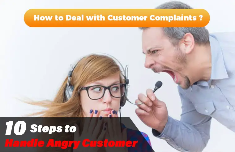 How to Deal with Customer Complaints ? 10 steps to handle angry customer