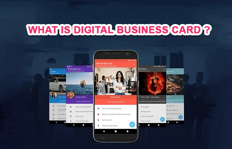 Digital Business Card :  What is Digital Business Card? 