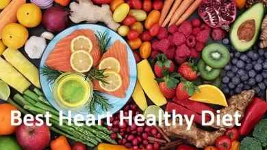 Photo of Best “Heart Healthy Diet” you must know to avoid cardiac diseases