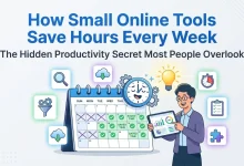 Photo of How Small Online Tools Save Hours Every Week: The Hidden Productivity Secret Most People Overlook